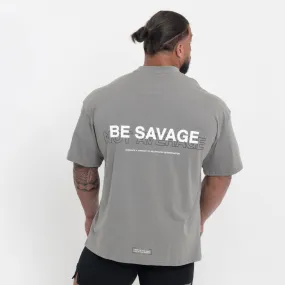 Be Savage T-Shirt